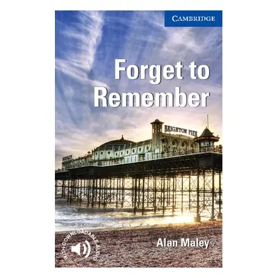 Cambridge English Readers 5 Forget to Remember Cambridge University Press