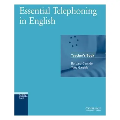 Essential Telephoning in English Teacher´s Book Cambridge University Press