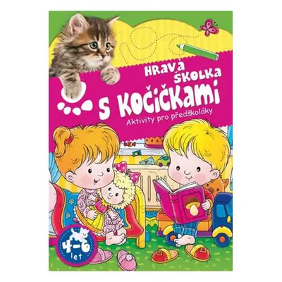 Hravá školka s kočičkami - Aktivity pro předškoláky PARTNER TECHNIC, spol. s.r.o.