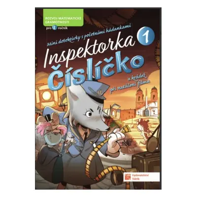 Inspektorka Číslíčko 1 (pro žáky 1. tříd) TAKTIK International s.r.o., organizační složka