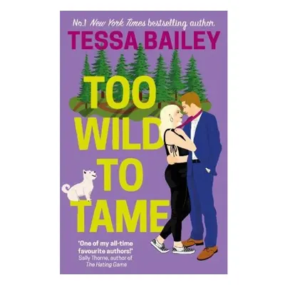 Too Wild to Tame Little, Brown Book Group