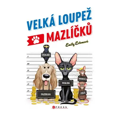 Velká loupež mazlíčků CPRESS