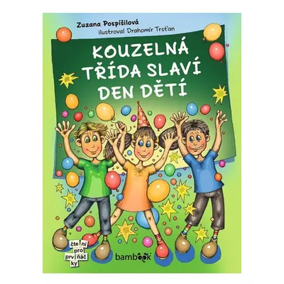 Kouzelná třída slaví Den dětí GRADA Publishing, a. s.