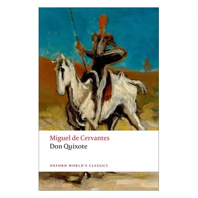 Oxford World´s Classics Don Quixote de la Mancha Oxford University Press