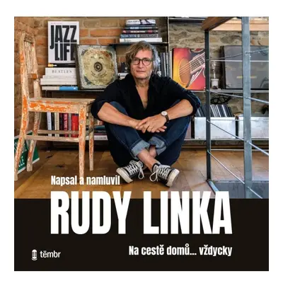 Rudy Linka: Na cestě domů… vždycky - audioknihovna Euromedia Group, a.s.