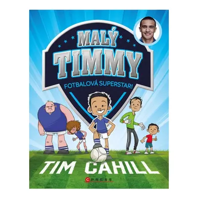 Malý Timmy – fotbalová superstar CPRESS