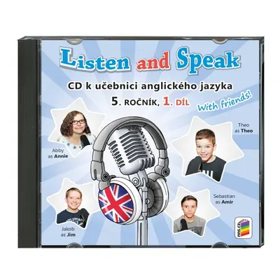 CD Listen and speak with friends! 1. díl (2 CD) (5-82-1) NOVÁ ŠKOLA, s.r.o