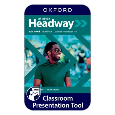 New Headway Fifth Edition Advanced Classroom Presentation Tool eWorkbook (OLB) Oxford University