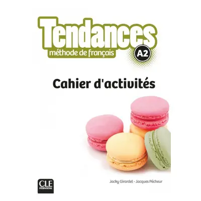 Tendances A2 Cahier d´Activites CLE International