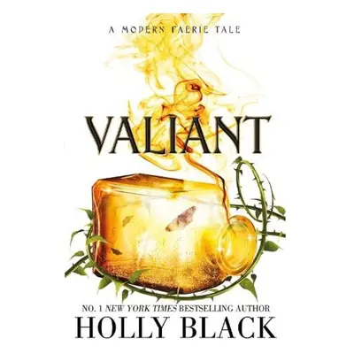 Valiant, A Modern Faerie Tale Simon & Schuster Ltd