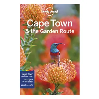 Lonely Planet Cape Town a the Garden Route Lonely Planet Global Limited