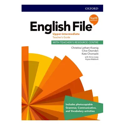 English File Fourth Edition Upper Intermediate Teacher´s Book with Teacher´s Resource Center Oxf