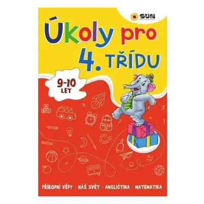 Úkoly pro 4. třídu NAKLADATELSTVÍ SUN s.r.o.