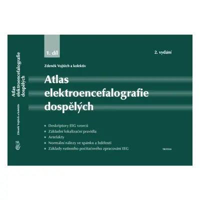 Atlas elektroencefalografie dospělých 1. díl Nakladatelství Triton s.r.o.