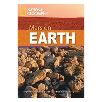 FOOTPRINT READING LIBRARY: LEVEL 3000: MARS ON EARTH (BRE) with Multi-ROM National Geographic le