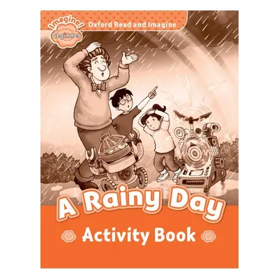 Oxford Read and Imagine Beginner A Rainy Day Activity Book Oxford University Press