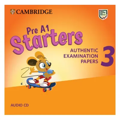 Pre A1 Starters 3 Authentic Examination Papers Audio CD Cambridge University Press