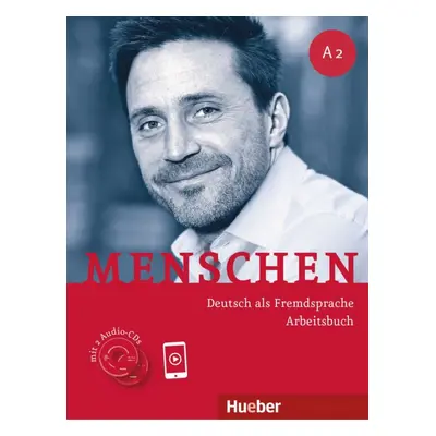 Menschen A2 Arbeitsbuch mit Audio-CD Hueber Verlag