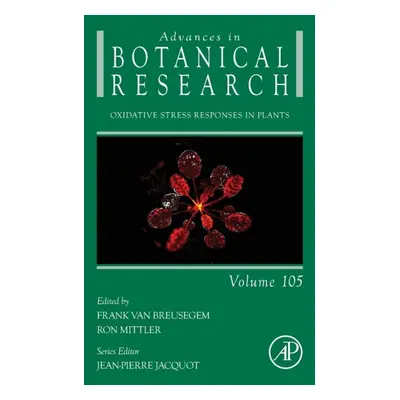 Oxidative Stress Response in Plants, Volume105 Elsevier