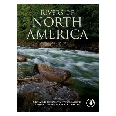 Rivers of North America, 2nd Edition Elsevier