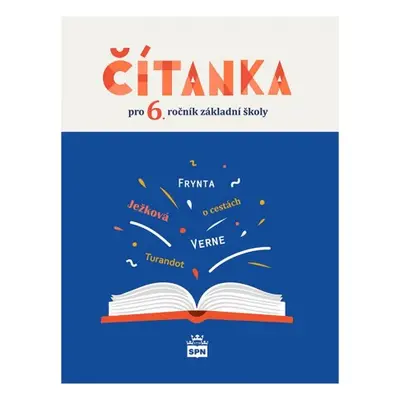 Čítanka pro 6. ročník ZŠ nová (5810) SPN - pedagog. nakladatelství