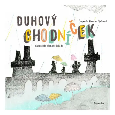 Duhový chodníček Meander