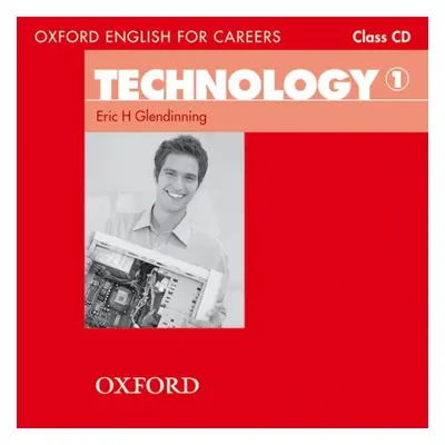 OXFORD ENGLISH FOR CAREERS TECHNOLOGY 1 CLASS CD Oxford University Press