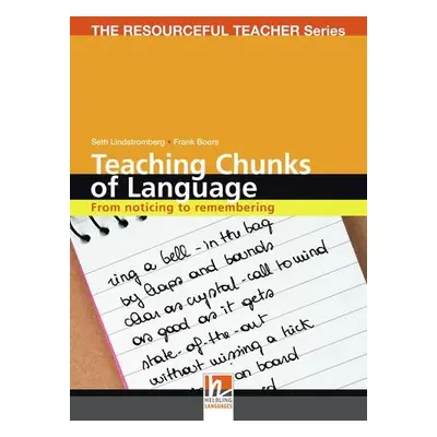 RESOURCEFUL TEACHER SERIES Teaching Chunks of Languages Helbling Languages