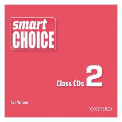 Smart Choice 2 Class Audio CDs (2) Oxford University Press