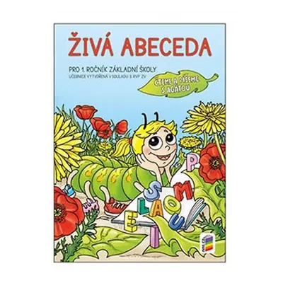 Živá abeceda (Čteme a píšeme s Agátou) (1A-01) NOVÁ ŠKOLA, s.r.o