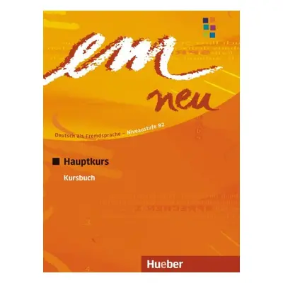 em neu 2008 Hauptkurs Kursbuch Hueber Verlag