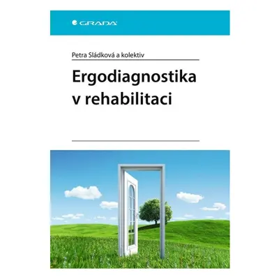 Ergodiagnostika v rehabilitaci GRADA Publishing, a. s.