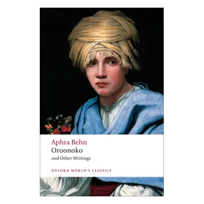 Oxford World´s Classics - C17 English Literature Oroonoko and Other Writings Oxford University P