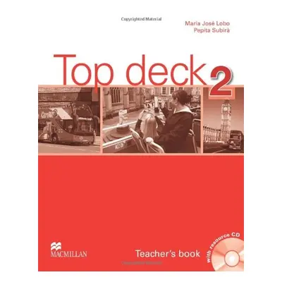 Top Deck 2 Teacher´s Book and Teacher´s Resource CD Pack Oxford University Press