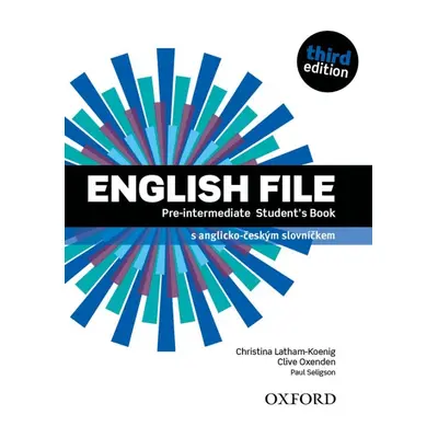 English File Pre-Intermediate (3rd Edition) Student´s Book Czech Edition Oxford University Press