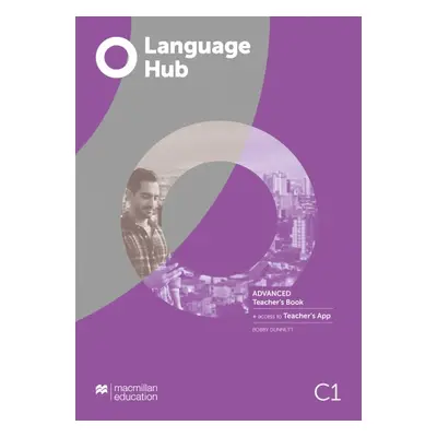 Language Hub Advanced Teacher´s Book + Navio App Macmillan