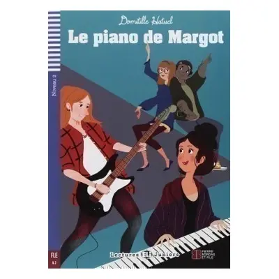 Lectures ELI Juniors Niveau 2 (A2): LE PIANO DE MARGOT + Downlodable Multimedia ELI