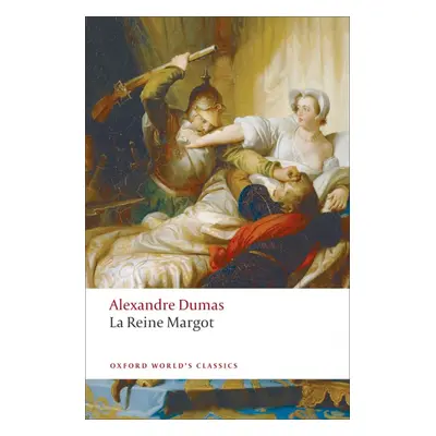 Oxford World´s Classics La Reine Margot Oxford University Press