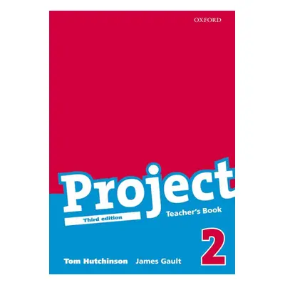 Project 2 Third Edition Teacher´s Book Oxford University Press