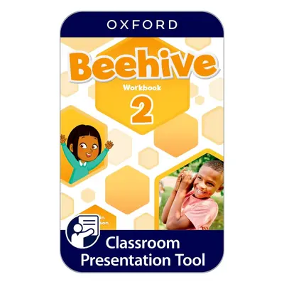 Beehive 2 Classroom Presentation Tool eWorkbook (OLB) Oxford University Press