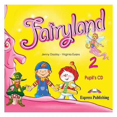 Fairyland 2 Pupil´s CD (1) Express Publishing