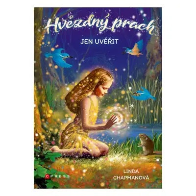 Hvězdný prach: Jen uvěřit CPRESS