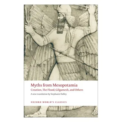 Oxford World´s Classics Myths from Mesopotamia Oxford University Press