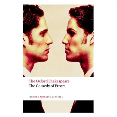 Oxford World´s Classics The Comedy of Errors Oxford University Press