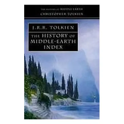 HISTORY OF MIDDLE-EARTH: INDEX Harper Collins UK