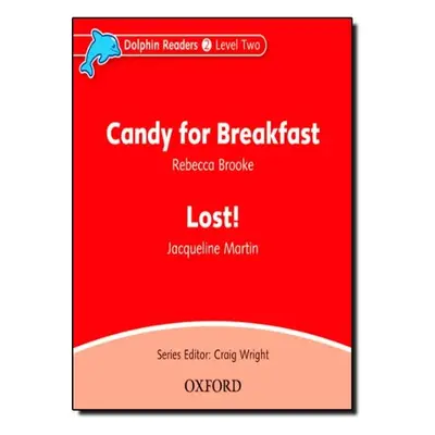 Dolphin Readers Level 2 Candy For Breakfast a Lost! Audio CD Oxford University Press