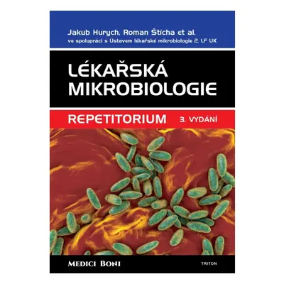 Lékařská mikrobiologie - Repetitorium Nakladatelství Triton s.r.o.