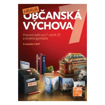 Hravá občanská výchova 7 - pracovní sešit TAKTIK International, s.r.o