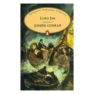 LORD JIM (PENGUIN CLASSICS NEW ED.) Penguin