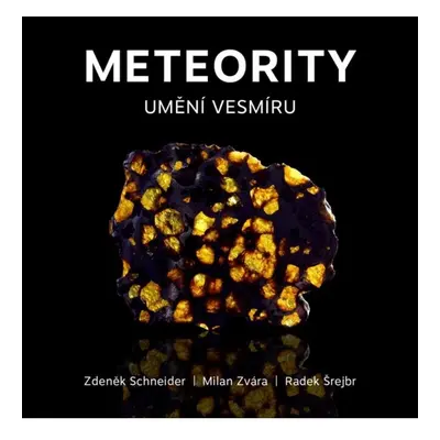 Meteority: Umění vesmíru Euromedia Group, a.s.